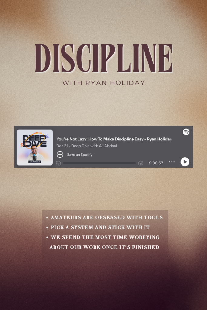 Ryan Holiday Discipline
